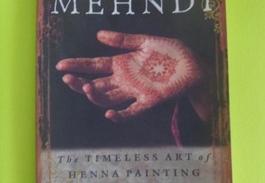 The Timeless Art of Henna Painting - Loretta Roome