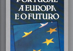 Portugal, a Europa e o futuro