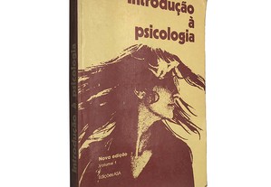 Introdução à psicologia (Volume I) - Maria Antónia Abrunhosa / Miguel Leitão