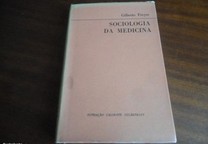 "Sociologia da Medicina" de Gilberto Freyre