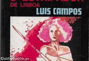 Luís Campos. O Estripador de Lisboa.