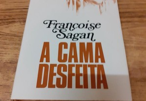 A Cama Desfeita - Françoise Sagan