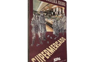 Supermercado - Pedro Bandeira Freire