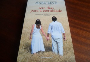 "Sete Dias para a Eternidade" de Marc Levy - 2ª Edição de 2009