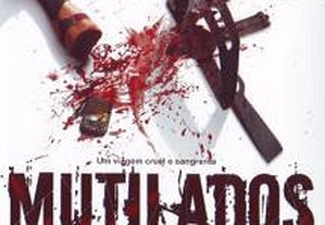  Mutilados (2006) IMDB: 6.7 