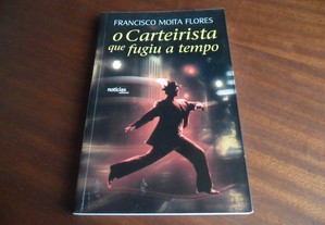 "O Carteirista que Fugiu a Tempo" de Francisco Moita Flores - 5ª Edição de 2002