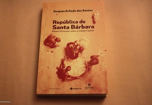 ' República de Santa Bárbara // Jacques Arlindo dos Santos