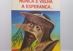 POESIA António Cardoso // Nunca é Velha a Esperança...