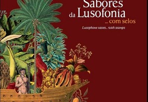 Livro completo : "Sabores da Lusofonia...com selos" - Novo