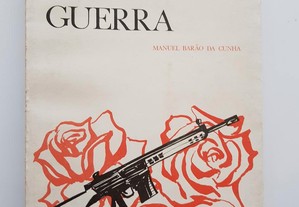 Manuel Barão da Cunha // A Flor e a Guerra