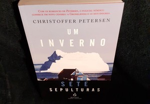 Um Inverno, Sete Sepulturas, de Christoffer Petersen. Estado impecável.