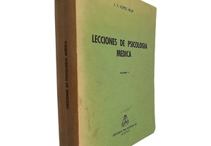 Lecciones de psicologia medica (Volumen II) - J. J. Lopez Ibor