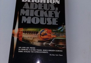 Adeus, Mickey Mouse - Len Deighton