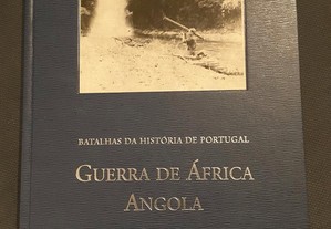 Guerra de África. Angola 1961/1974