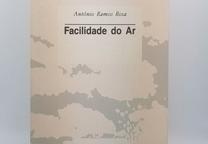 POESIA António Ramos Rosa // Facilidade do Ar 1990