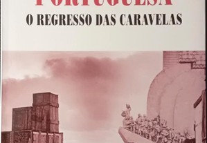 A Descolonização Portuguesa. O Regresso das Caravelas