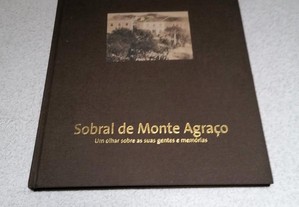 Sobral de Monte Agraço - Um olhar sobre as suas gentes e memórias