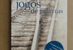 "Jogos de Palavras" de Ana Teresa Silva - 1ª Edi.