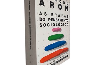 As etapas do pensamento sociológico - Raymond Aron