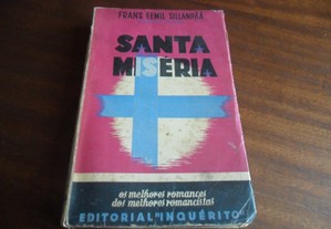 "Santa Miséria" de Frans Eemil Sillanpää - 1ª Edição de 1940