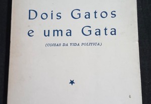 Dois Gatos e uma Gata - António Soares Moreira