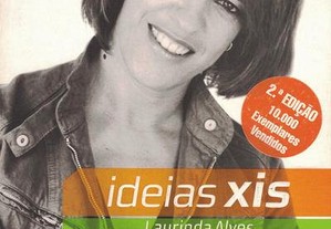 Ideias Xis de Laurinda Alves