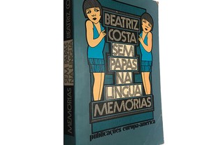 Sem papas na língua (Memórias) - Beatriz Costa