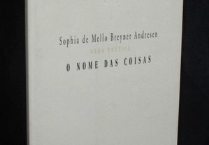 Livro O Nome das Coisas Sophia Mello Breyner Andresen Obra Poética