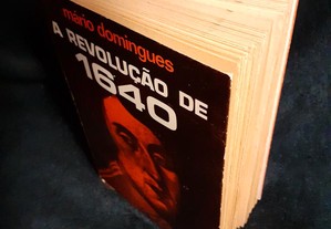 A Revolução de 1640 - Mário Domingues. Autografado