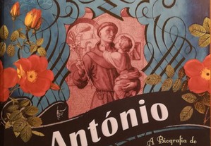 Livro - António: A Biografia do Santo do Amor