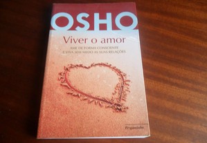"Viver o Amor" de Osho - 1ª Edição de 2008