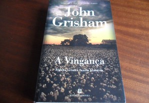 "A Vingança" de John Grisham - 1ª Edição de 2019