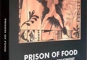 Prison Of Food Research And Treatment Of Eating Disorders
