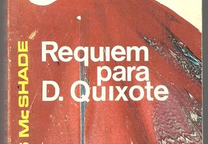 Requiem para D. Quixote - Dennis McShade (pseud. Dinis Machado) [1.ª ed./1967]