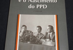 Livro A Revolução e o Nascimento do PPD vol. 1 autografado Marcelo Rebelo de Sousa