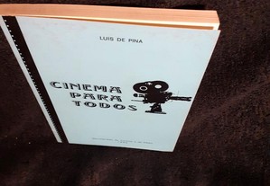 Luís de Pina - Cinema para todos. Autografado.