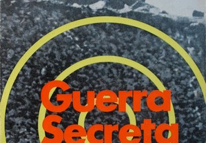 Guerra Secreta de Jacques Houbart e Jean Michel Rankovitc - 1ª Edição Ano 1971