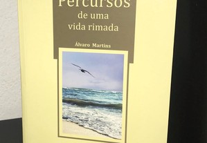 Percursos de Uma Vida Rimada de Álvaro Martins