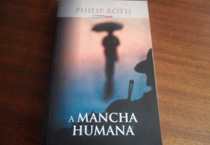 "A Mancha Humana" de Philip Roth - Edição de 2008