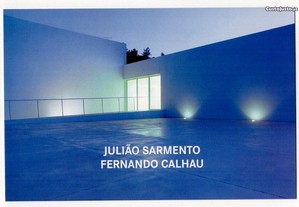 Julião Sarmento e Fernando Calhau (2002)