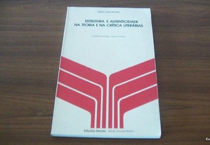 Estrutura e autenticidade na teoria e na crítica literárias de Adolfo Casais Monteiro