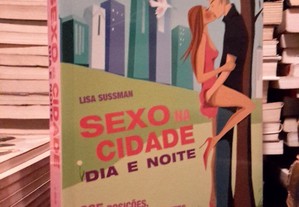 Lisa Sussman - Sexo na Cidade Dia e Noite