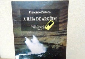 LIVRO A Ilha de Arguim de Francisco Pestana ENTREGA JÁ