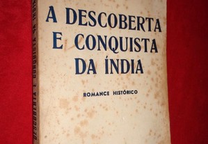 A Descoberta e Conquista da Índia
