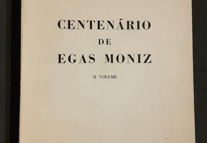 Centenário de Egas Moniz
