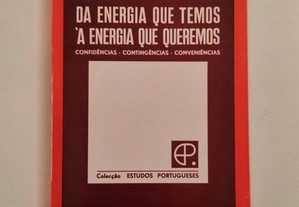 José Gaspar Teixeira - Da energia que temos à energia que queremos