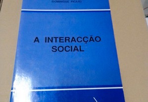 Livro A Interacção Social de Edmond Marc e Dominique Picard