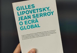 O Ecrã Global (Gilles Lipovetsky)