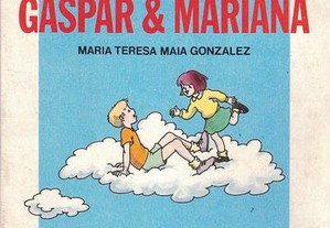 Gaspar & Mariana de Maria Teresa Maia Gonzalez