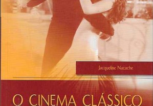 Jacqueline Nacache. O Cinema Clássico de Hollywood. 